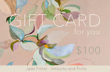 Load image into Gallery viewer, Gift Card - Jade Fisher Artworks and prints